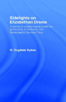 【预售】Sidelights on Elizabethan Drama
