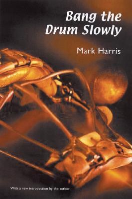 【预售】Bang the Drum Slowly (Second Edition)