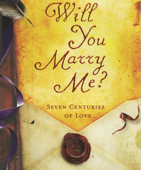 【预售】Will You Marry Me?: Seven Centuries of Love