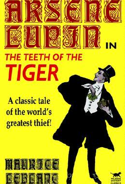 【预售】Arsene Lupin in the Teeth of the Tiger