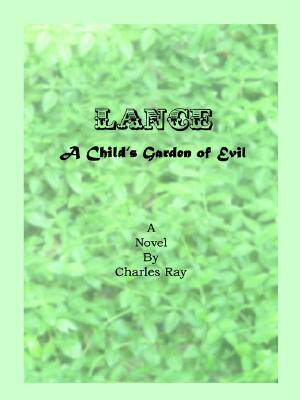【预售】Lance a Child's Garden of Evil