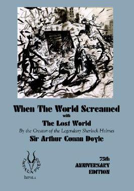 【预售】When the World Screamed, with the Lost World