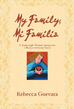 【预售】My Family, Mi Familia - A Young Anglo Woman's