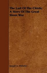 【预售】The Last of the Chiefs; A Story of the Great Sioux