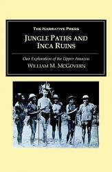【预售】Jungle Paths and Inca Ruins: Our Exploration of the