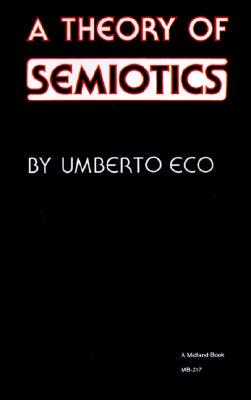【预售】A Theory of Semiotics