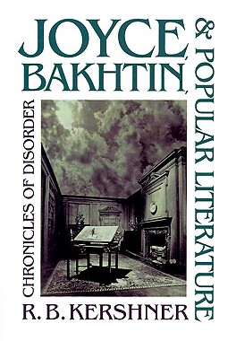 【预售】Joyce, Bakhtin, and Popular Literature: Chronicles