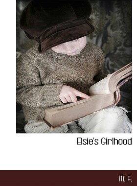 【预售】Elsie's Girlhood