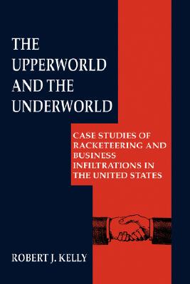 【预售】The Upperworld and the Underworld: Case Studies of