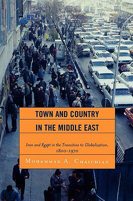 【预售】Town and Country in the Middle East: Iran and Egypt