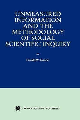 【预售】Unmeasured Information and the Methodology of Social