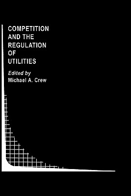 【预售】Competition and the Regulation of Utilities