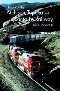 【预售】History of Atchison, Topeka and Santa Fe Railway