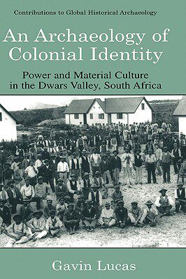 【预售】An Archaeology of Colonial Identity: Power and