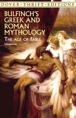 【预售】Bulfinch's Greek and Roman Mythology: The Age of