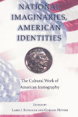 【预售】National Imaginaries, American Identities: The