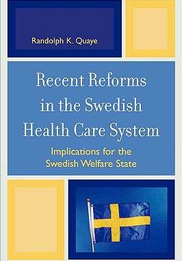 【预售】Recent Reforms in the Swedish Health Care System:
