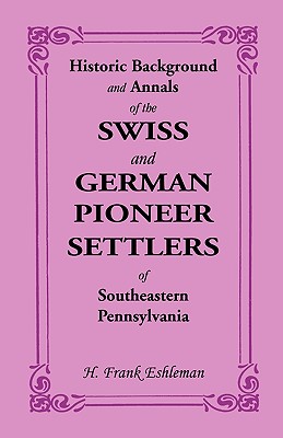 【预售】Historic Background and Annals of the Swiss and