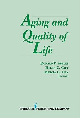 【预售】Aging and Quality of Life Aging and Quality of Life