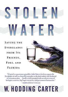 【预售】Stolen Water: Saving the Everglades from Its