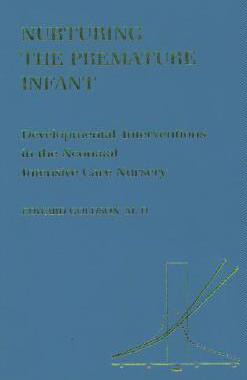 【预售】Nurturing the Premature Infant: Developmental