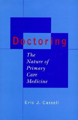 【预售】Doctoring: The Nature of Primary Care Medicine