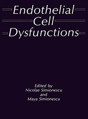 【预售】Endothelial Cell Dysfunctions