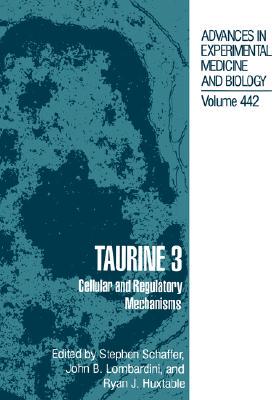 【预售】Taurine 3: Cellular and Regulatory Mechanisms