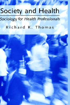 【预售】Society and Health: Sociology for Health