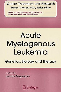 【预售】Acute Myelogenous Leukemia: Genetics, Biology and