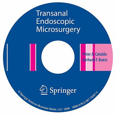 【预售】Transanal Endoscopic Microsurgery: Principles and
