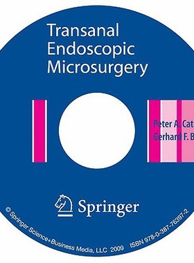 【预售】Transanal Endoscopic Microsurgery: Principles and