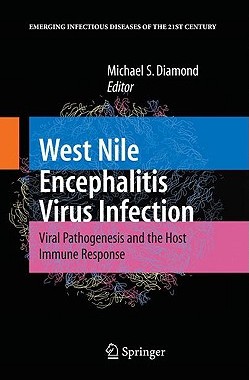 【预售】West Nile Encephalitis Virus Infection: Viral
