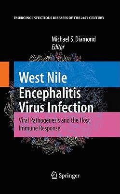 【预售】West Nile Encephalitis Virus Infection: Viral