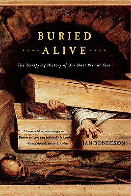 【预售】Buried Alive: The Terrifying History of Our Most