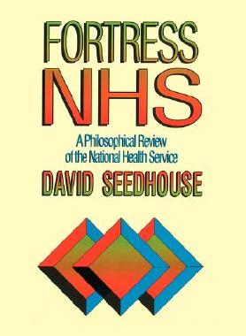 【预售】Fortress Nhs - A Philosophical Review Of The
