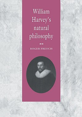 【预售】William Harvey's Natural Philosophy