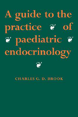 【预售】A Guide to the Practice of Paediatric Endocrinology