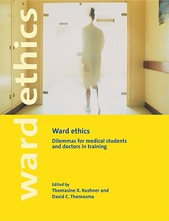 Ethics Dilemmas for Students Ward Medical and 预售