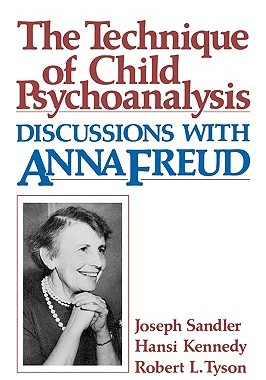 【预售】Technique of Child Psychoanalysis: Discussions with