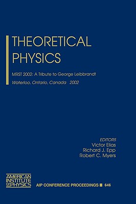 【预售】Theoretical Physics: Mrst 2002: A Tribute to George