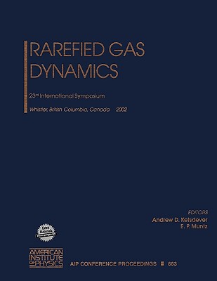 【预售】Rarefied Gas Dynamics: 23rd International Symposium