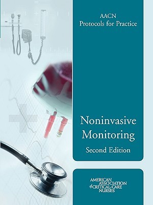 【预售】AACN Protocols for Practice: Noninvasive Monitoring