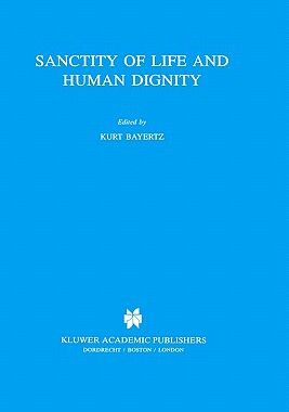 【预售】Sanctity of Life and Human Dignity