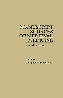 【预售】Manuscript Sources of Medieval Medicine: A Book of