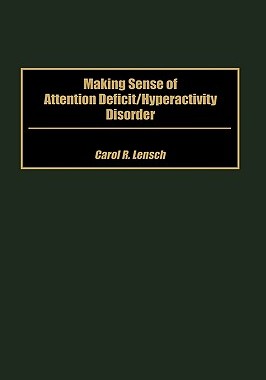 【预售】Making Sense of Attention Deficit/Hyperactivity