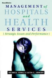 【预售】Management of Hospitals and Health Servicesschulz