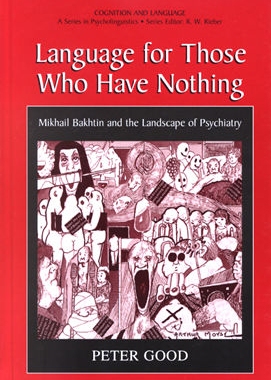 【预售】Language for Those Who Have Nothing: Mikhail Bakhtin