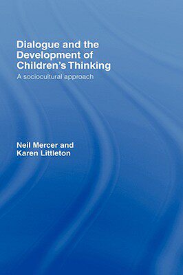【预售】Dialogue and the Development of Children's Thinking: