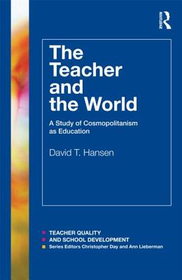 【预售】The Teacher and the World: A Study of